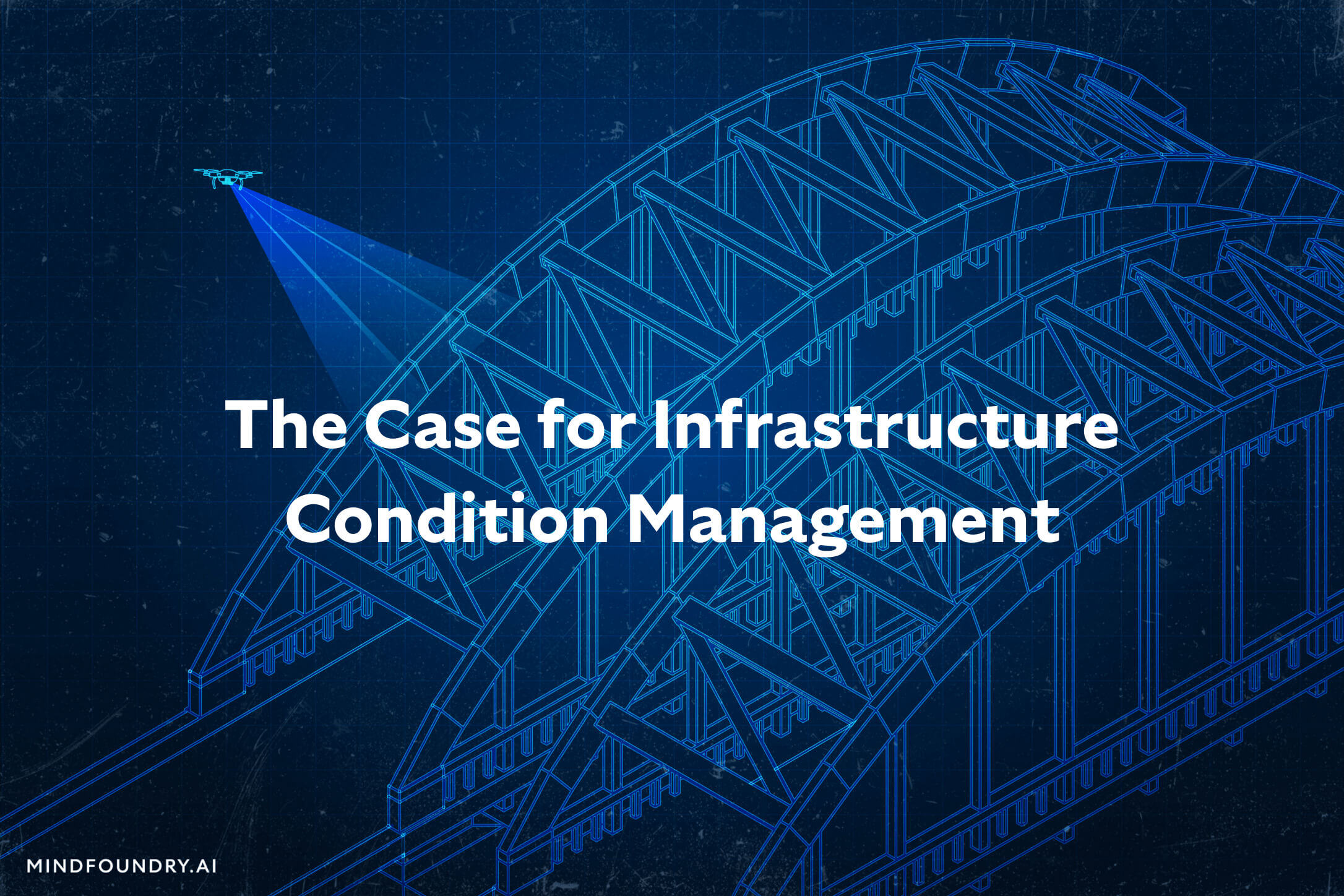 The Case for Infrastructure Condition Management